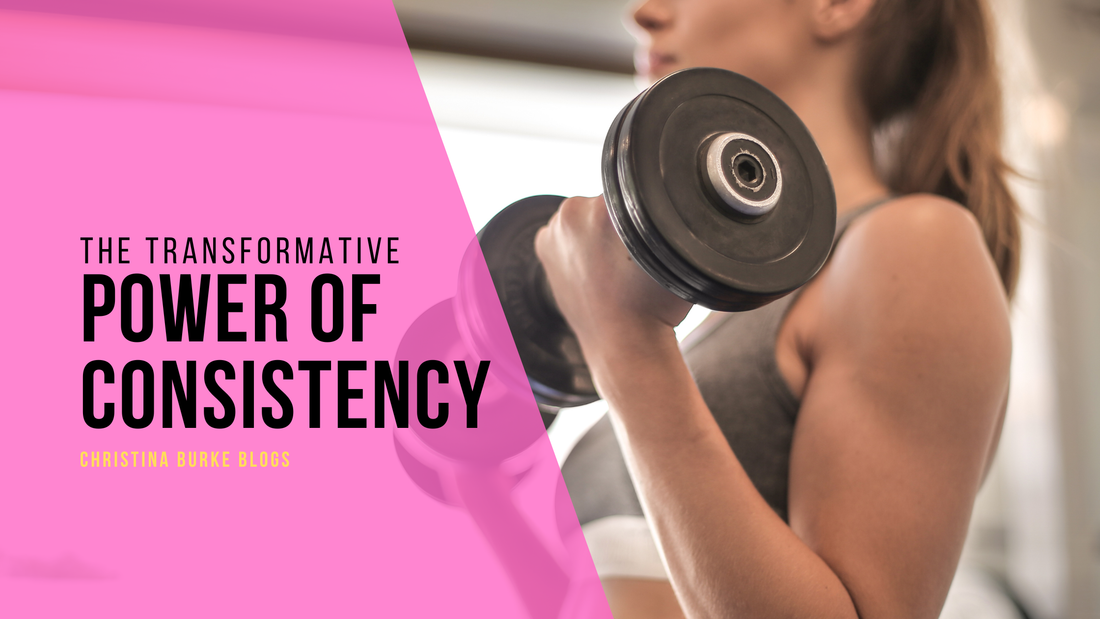 The Transformative Power of Consistency
